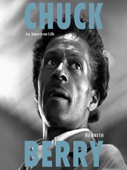 Title details for Chuck Berry by RJ Smith - Wait list